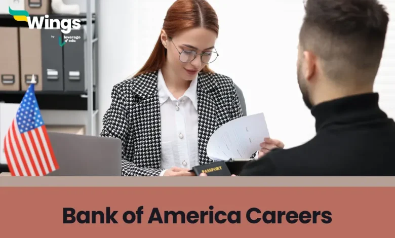 Bank of America Careers In 2024: Benefits, Job Roles & How to Apply | Leverage Edu